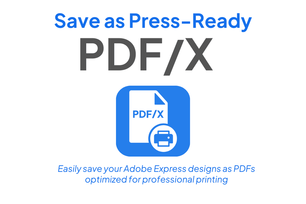 Save Adobe Express Files as PDF/X